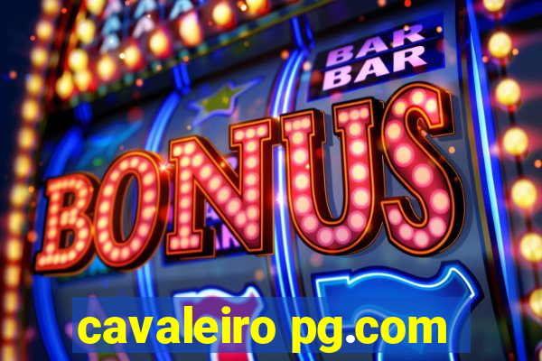 cavaleiro pg.com